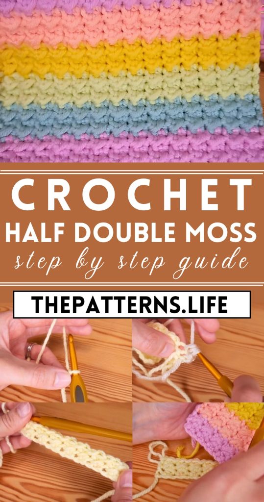 Crochet Half Double Moss Stitch Pattern Step By Step Guide with vibrant ...